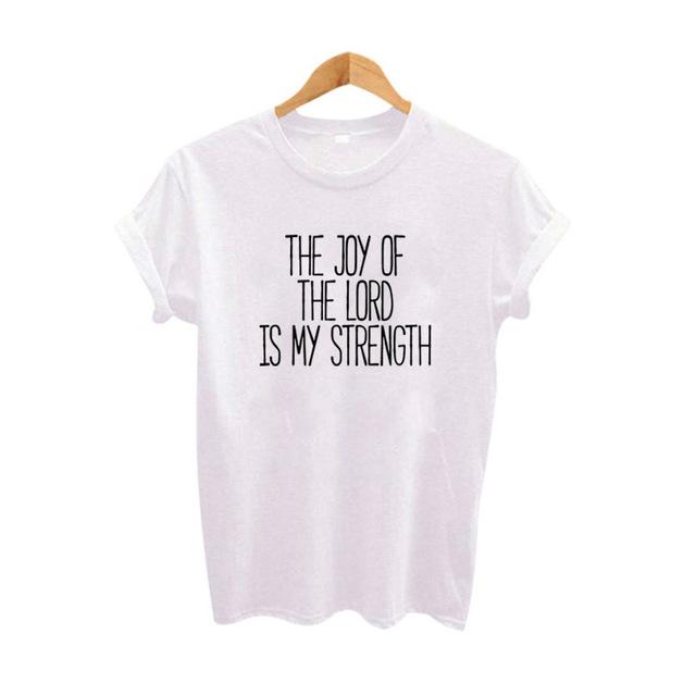 The Joy of the Lord is My Strength Women's T-Shirt